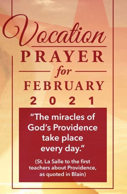 Vocations Prayer February 2021 - The Miracles of God's Providence take place every day" Vocations Prayer February 2021 - The Miracles of God's Providence take place every day"